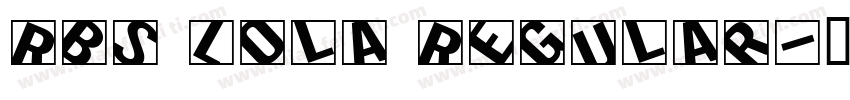 RBS Lola Regular字体转换